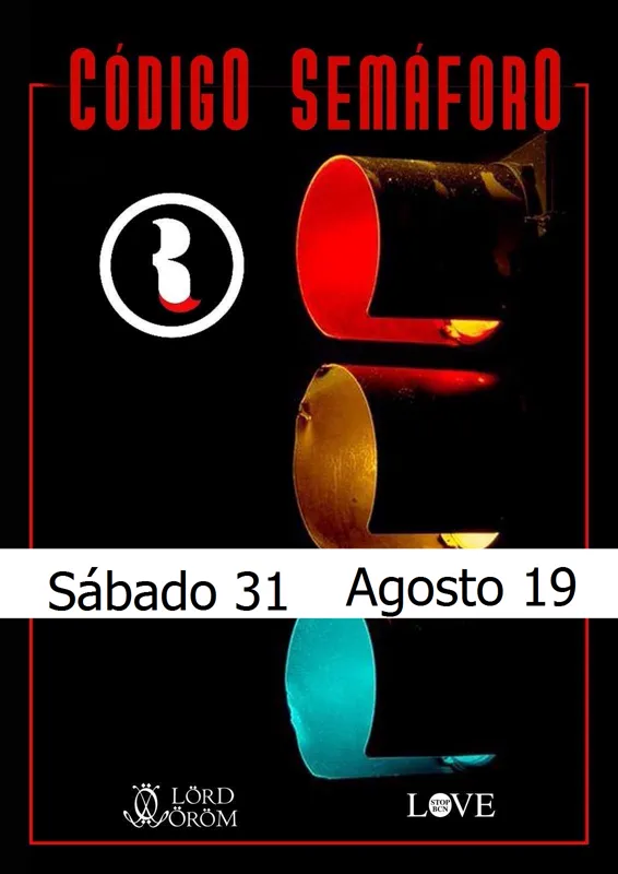 Cartel del evento Código Semáforo en Club Rosas Cinco, Barcelona (Sábado 31 agosto 2019)