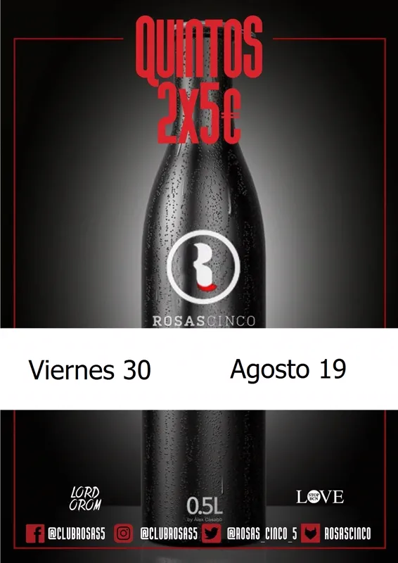 Cartel del evento Quintos 2x5€ en Club Rosas Cinco, Barcelona (Viernes 30 agosto 2019)