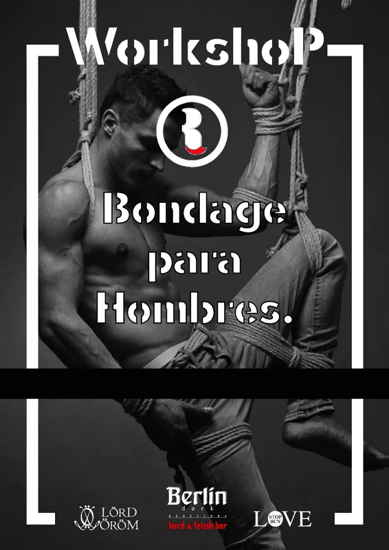 Poster of the bondage workshop for men at Rosas Cinco